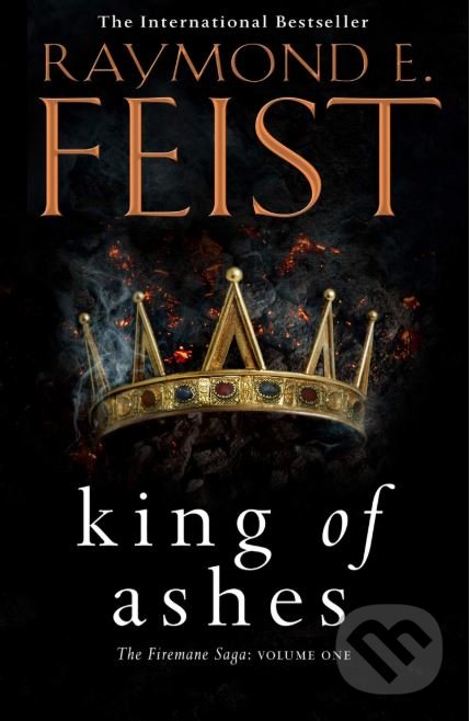 Kniha: King of Ashes (Raymond E. Feist). HarperCollins, 2019 Kniha: King of Ashes (Raymond E. Feist). HarperCollins, 2019