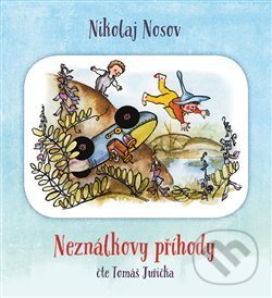 Audiokniha: Neználkovy příhody (Nikolaj Nosov). Tympanum, 2019 Audiokniha: Neználkovy příhody (Nikolaj Nosov). Tympanum, 2019