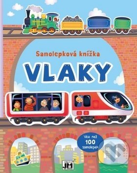 Kniha: Samolepková knížka: Vlaky (Jiří Models). Jiří Models, 2018 Kniha: Samolepková knížka: Vlaky (Jiří Models). Jiří Models, 2018