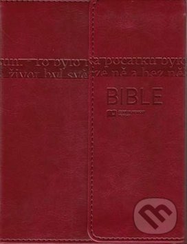 Kniha: Bible (Česká biblická společnost). Česká biblická společnost, 2016 Kniha: Bible (Česká biblická společnost). Česká biblická společnost, 2016