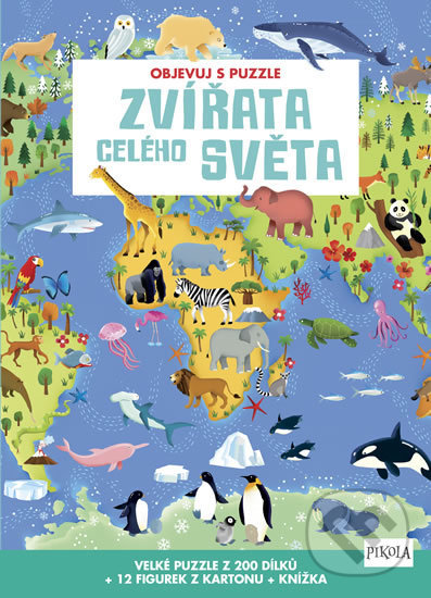 Kniha: Objevuj s puzzle: Zvířata celého světa (Pikola). Pikola, 2019 Kniha: Objevuj s puzzle: Zvířata celého světa (Pikola). Pikola, 2019