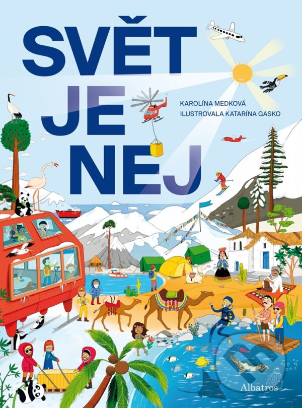 E-kniha: Svět je NEJ (Karolina Medková). Albatros SK, 2019 E-kniha: Svět je NEJ (Karolina Medková). Albatros SK, 2019