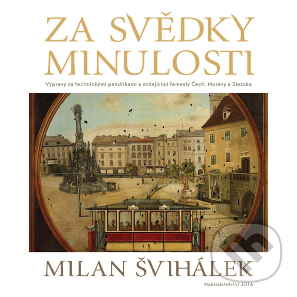 Audiokniha: Za svědky minulosti (Milan Švihálek). Nakladatel Milan Švihálek, 2019 Audiokniha: Za svědky minulosti (Milan Švihálek). Nakladatel Milan Švihálek, 2019
