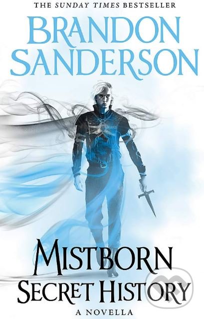 Kniha: Mistborn: Secret History (Brandon Sanderson). Gollancz, 2019 Kniha: Mistborn: Secret History (Brandon Sanderson). Gollancz, 2019