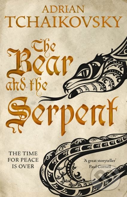 Kniha: The Bear and the Serpent (Adrian Tchaikovsky). Pan Macmillan, 2017 Kniha: The Bear and the Serpent (Adrian Tchaikovsky). Pan Macmillan, 2017