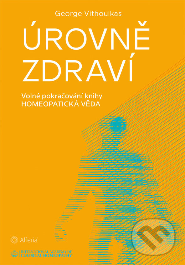 Úrovně zdraví - George Vithoulkas, Grada, 2018