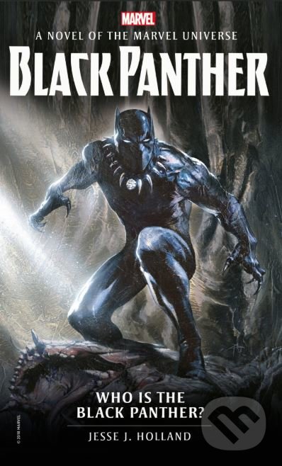 Kniha: Who is the Black Panther? (Jesse J. Holland). Marvel, 2018 Kniha: Who is the Black Panther? (Jesse J. Holland). Marvel, 2018