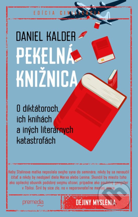 Kniha: Pekelná knižnica (Daniel Kalder). Premedia, 2019 Kniha: Pekelná knižnica (Daniel Kalder). Premedia, 2019