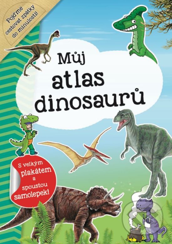 Kniha: Můj atlas dinosaurů (INFOA). INFOA, 2019 Kniha: Můj atlas dinosaurů (INFOA). INFOA, 2019