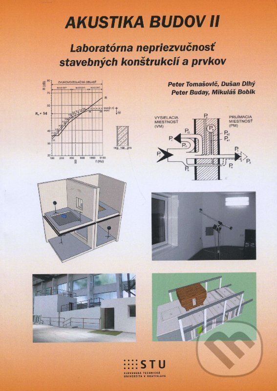 Kniha: Akustika budov II (Peter Tomašovič). STU, 2014 Kniha: Akustika budov II (Peter Tomašovič). STU, 2014