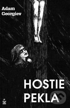 Kniha: Hostie pekla (Adam Georgiev). Petrklíč, 2008 Kniha: Hostie pekla (Adam Georgiev). Petrklíč, 2008