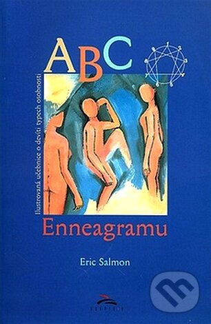 Kniha: ABC Enneagramu (Eric Salmon). Synergie, 2001 Kniha: ABC Enneagramu (Eric Salmon). Synergie, 2001