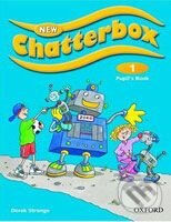Kniha: New Chatterbox 1 - Pupil's Book (Derek Strange). Oxford University Press, 2006 Kniha: New Chatterbox 1 - Pupil's Book (Derek Strange). Oxford University Press, 2006