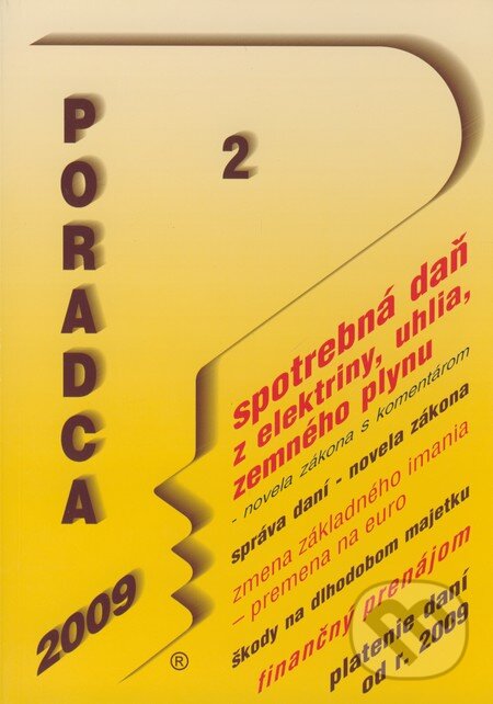 Kniha: Poradca 2/2009 (Poradca s.r.o.). Poradca s.r.o., 2008 Kniha: Poradca 2/2009 (Poradca s.r.o.). Poradca s.r.o., 2008