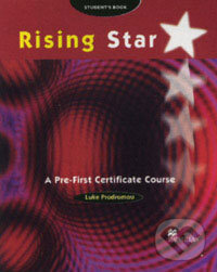Kniha: Rising Star - A Pre-First Certificate Course - Student´s Book (Luke Prodromou). MacMillan Kniha: Rising Star - A Pre-First Certificate Course - Student´s Book (Luke Prodromou). MacMillan