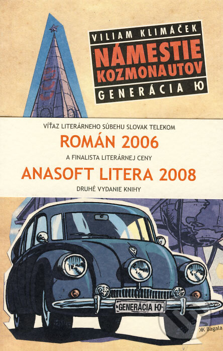 Kniha: Námestie kozmonautov (Viliam Klimáček). L.C.A., 2008 Kniha: Námestie kozmonautov (Viliam Klimáček). L.C.A., 2008