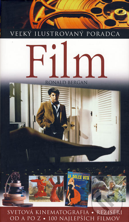 Kniha: Film (Ronald Bergan). Slovart, 2008 Kniha: Film (Ronald Bergan). Slovart, 2008
