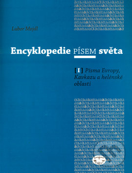 Encyklopedie písem světa I. - Lubor Mojdl, Libri