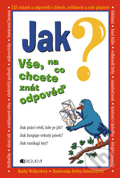 Kniha: Jak? (Kathy Wollardová). Nakladatelství Fragment Kniha: Jak? (Kathy Wollardová). Nakladatelství Fragment