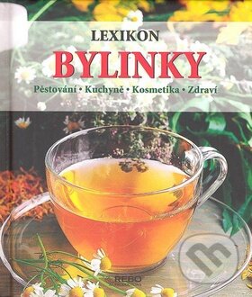 Kniha: Bylinky (Andrea Rausch a Brigitte Lotz). Rebo, 2008 Kniha: Bylinky (Andrea Rausch a Brigitte Lotz). Rebo, 2008