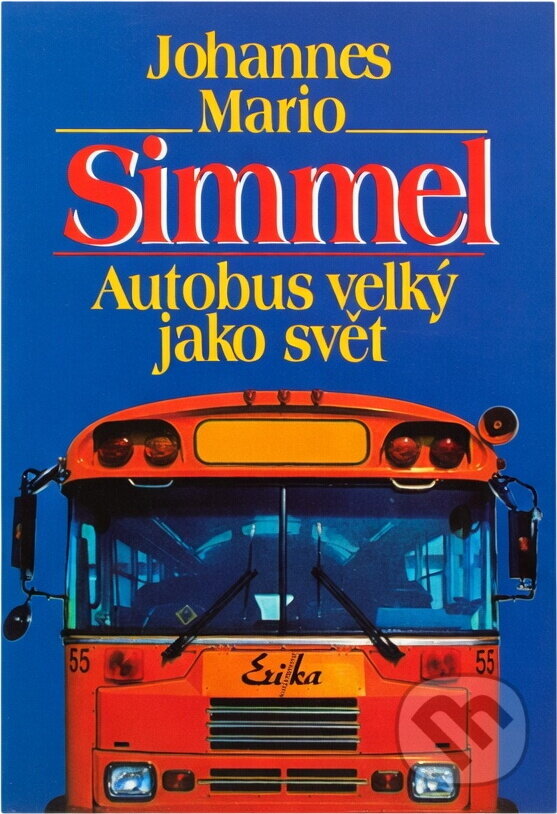 Kniha: Autobus velký jako svět (Johannes Mario Simmel). Kniha: Autobus velký jako svět (Johannes Mario Simmel).