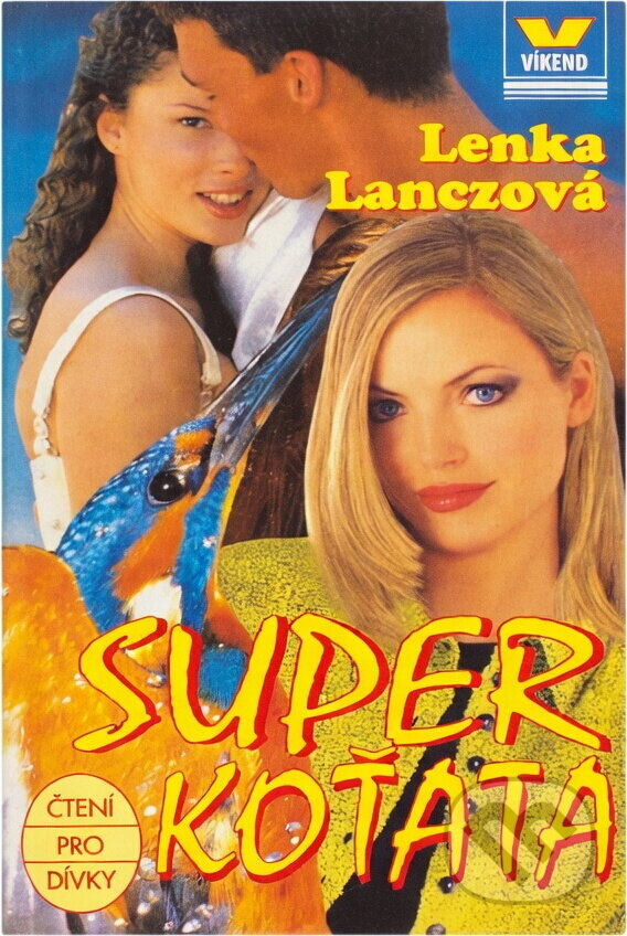 Kniha: Super koťata (Lenka Lanczová). , 2002 Kniha: Super koťata (Lenka Lanczová). , 2002