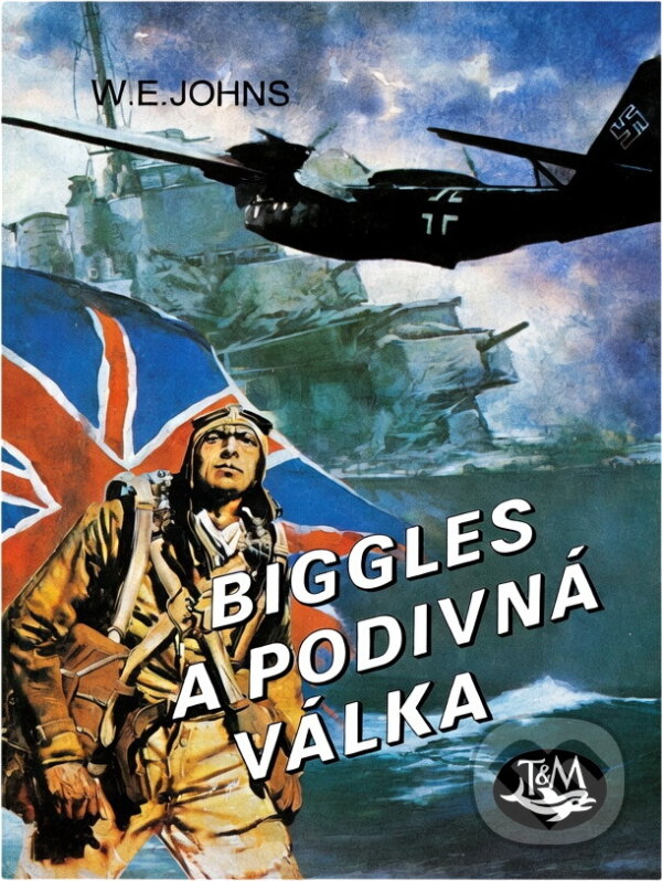 Kniha: Biggles a podivná válka (William Earl Johns). Kniha: Biggles a podivná válka (William Earl Johns).