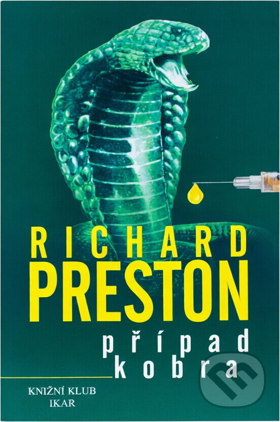 Kniha: Případ kobra (Richard Preston). Kniha: Případ kobra (Richard Preston).