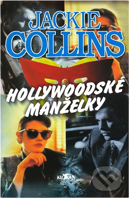 Kniha: Hollywoodské manželky (Jackie Collins). Alpress Kniha: Hollywoodské manželky (Jackie Collins). Alpress