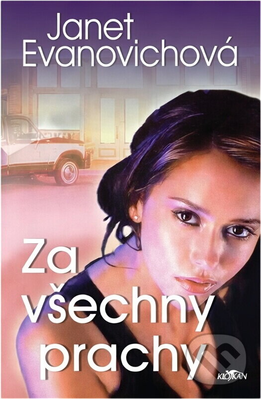 Kniha: Za všechny prachy (Janet Evanovich). Alpress Kniha: Za všechny prachy (Janet Evanovich). Alpress