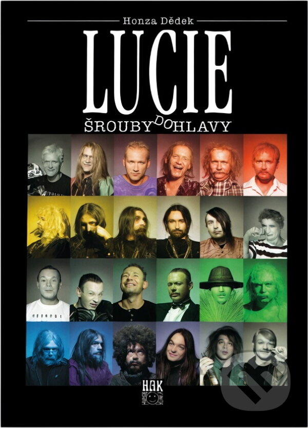 Kniha: Lucie-Šrouby do hlavy (Honza Dědek). , 2002 Kniha: Lucie-Šrouby do hlavy (Honza Dědek). , 2002