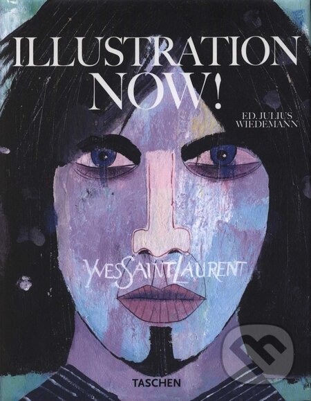 Kniha: Illustration Now! (Julius Wiedemann). Taschen, 2008 Kniha: Illustration Now! (Julius Wiedemann). Taschen, 2008