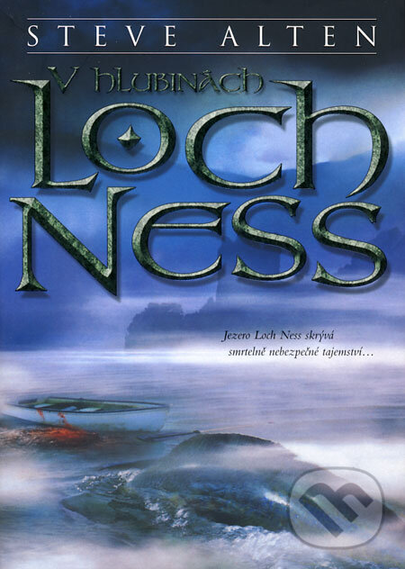 Kniha: V hlubinách Loch Ness (Steve Alten). BB/art, 2008 Kniha: V hlubinách Loch Ness (Steve Alten). BB/art, 2008
