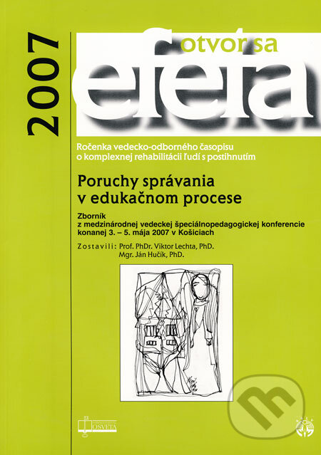 Kniha: Efeta 2007 (Ján Hučík a Viktor Lechta). Osveta, 2008 Kniha: Efeta 2007 (Ján Hučík a Viktor Lechta). Osveta, 2008