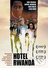 Film: Hotel Rwanda (Terry George) (). Hollywood, 2004 Film: Hotel Rwanda (Terry George) (). Hollywood, 2004