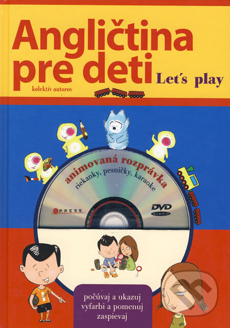 Angličtina pre deti - Kolektív autorov, Computer Press, 2008