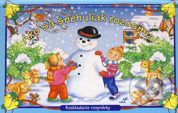 Kniha: Ako sa snehuliak rozosmial (Mária Štefánková). Junior, 2008 Kniha: Ako sa snehuliak rozosmial (Mária Štefánková). Junior, 2008