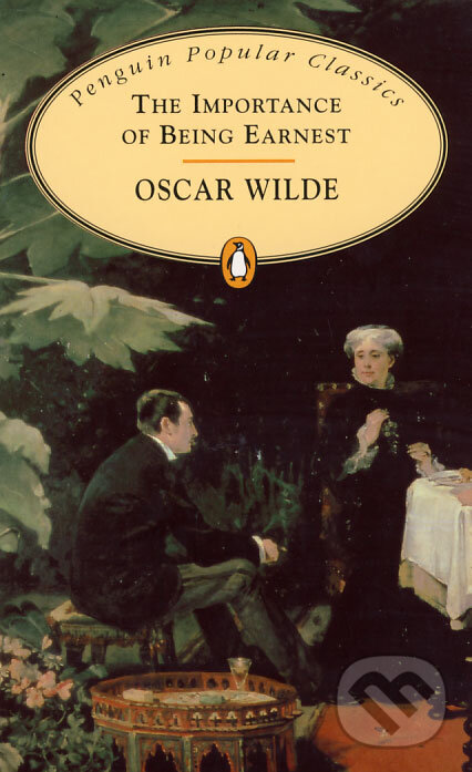 Kniha: The Importance of Being Earnest (Oscar Wilde). Penguin Books, 1994 Kniha: The Importance of Being Earnest (Oscar Wilde). Penguin Books, 1994