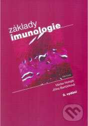 Kniha: Základy imunologie (Václav Hořejší). Triton, 2008 Kniha: Základy imunologie (Václav Hořejší). Triton, 2008