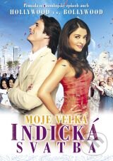 Film: Moja veľká indická svadba (Gurinder Chadha) (). Hollywood, 2004 Film: Moja veľká indická svadba (Gurinder Chadha) (). Hollywood, 2004