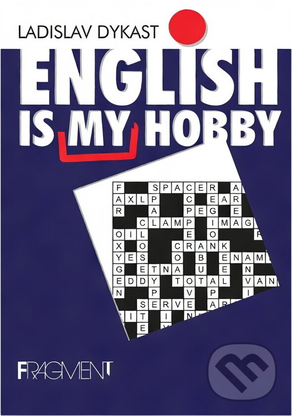Kniha: English Is My Hobby (Ladislav Dykast). Fragment, 2000 Kniha: English Is My Hobby (Ladislav Dykast). Fragment, 2000