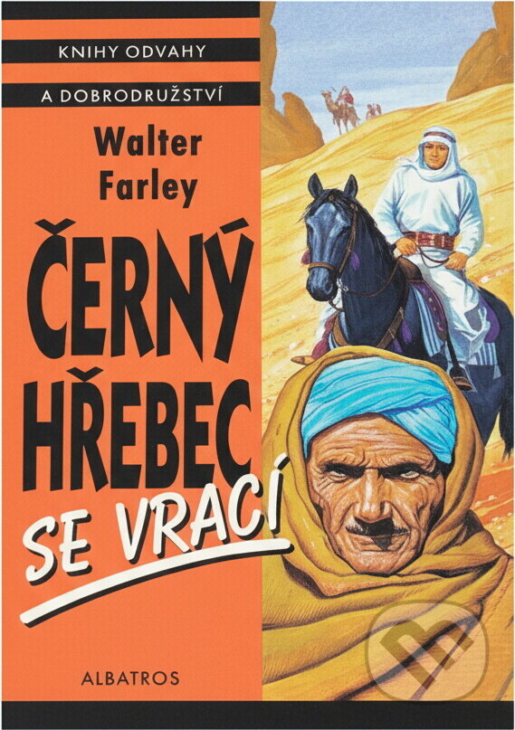 Kniha: Černý hřebec se vrací (Walter Farley). , 2000 Kniha: Černý hřebec se vrací (Walter Farley). , 2000