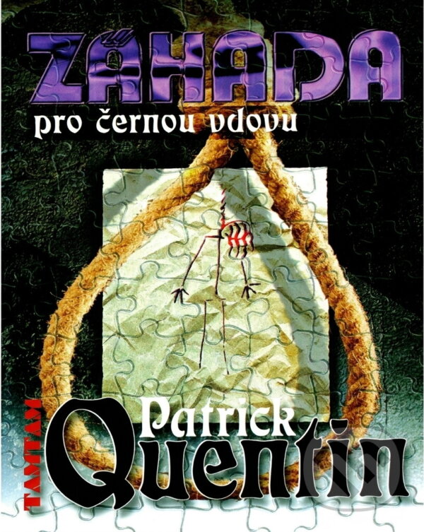 Kniha: Záhada pro černou vdovu (Patrick Quentin). TAMTAM, 1997 Kniha: Záhada pro černou vdovu (Patrick Quentin). TAMTAM, 1997