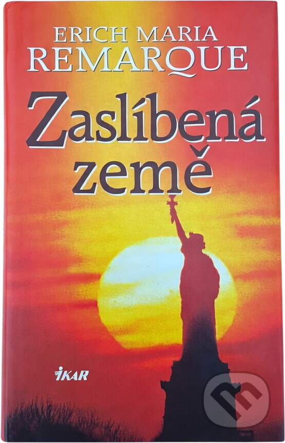 Kniha: Zaslíbená země 9788024900001 (Erich Maria Remarque). Kniha: Zaslíbená země 9788024900001 (Erich Maria Remarque).