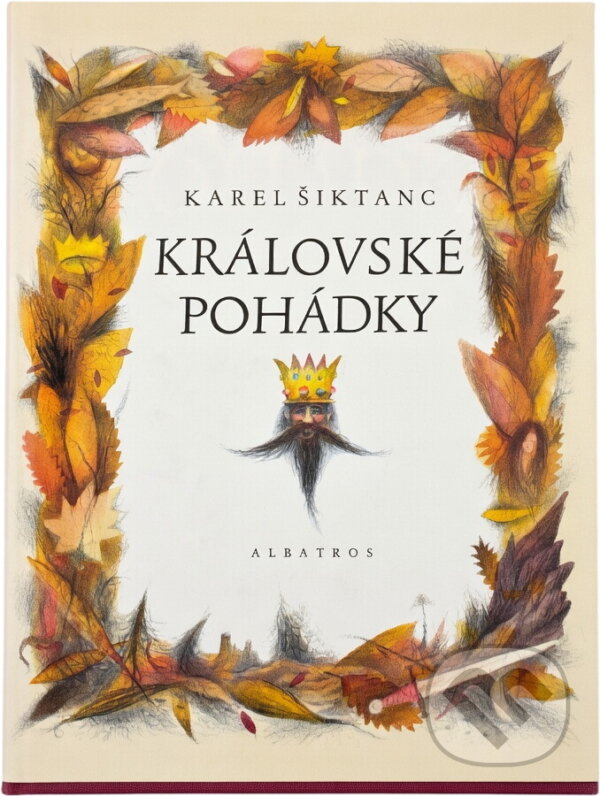 Kniha: Královské pohádky (Karel Šiktanc). Albatros SK Kniha: Královské pohádky (Karel Šiktanc). Albatros SK
