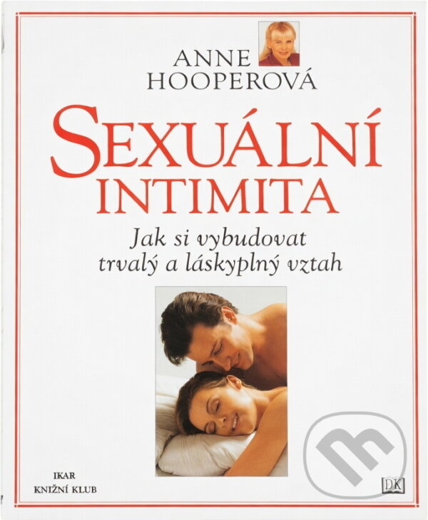 Kniha: Sexuální intimita (Anne Hooper). , 2000 Kniha: Sexuální intimita (Anne Hooper). , 2000