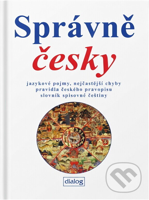 Kniha: Správně česky (Jiří Linhart a Jiří Linhart a Kol.). , 2005 Kniha: Správně česky (Jiří Linhart a Jiří Linhart a Kol.). , 2005