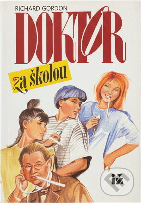 Kniha: Doktor za školou (Richard Gordon). Kniha: Doktor za školou (Richard Gordon).