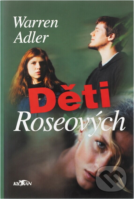 Kniha: Děti Roseových (Warren Adler). , 2002 Kniha: Děti Roseových (Warren Adler). , 2002