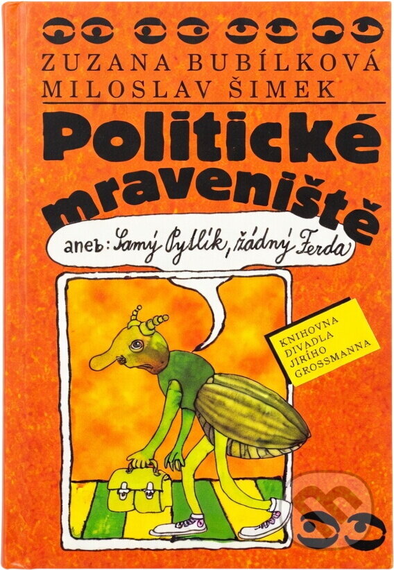 Kniha: Politické mraveniště (Zuzana Bubílková a Miloslav Šimek). Kniha: Politické mraveniště (Zuzana Bubílková a Miloslav Šimek).